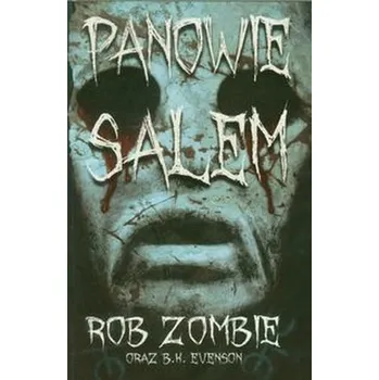 Panowie Salem - Zombie Rob