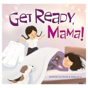 První čtění Get Ready, Mama! - Giltrow, Sharon