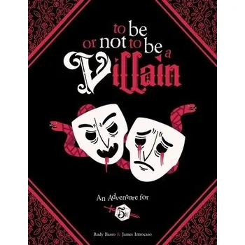 Kniha To Be or Not to Be a Villain - Introcaso, James a Basso, Rudy
