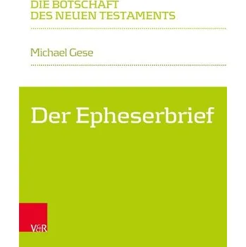 Der Epheserbrief - Gese, Michael [DE] (2022, Měkká, Vandenhoeck + Ruprecht)