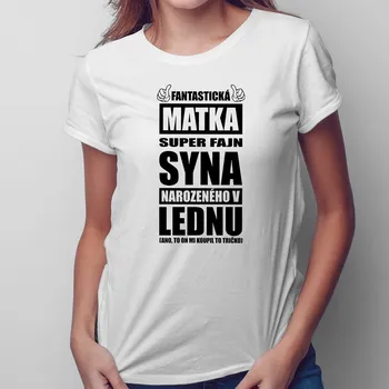 Žertovný předmět Fantastická matka super fajn syna narozeného v lednu - dámské tričko s potiskem