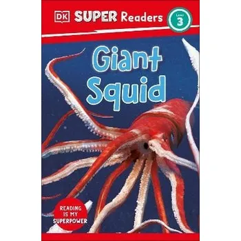 Anglický jazyk DK Super Readers Level 3 Giant Squid - DK