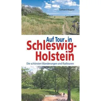 Cestování Auf Tour in Schleswig-Holstein - Wagner, Gerhard