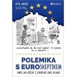 Polemika s euroskeptikem - Petr Jantač…