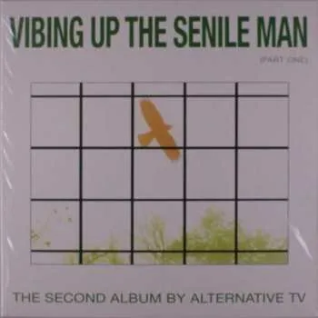 Zahraniční hudba LP Alternative TV: Vibing Up The Senile Man (Part One) 2021