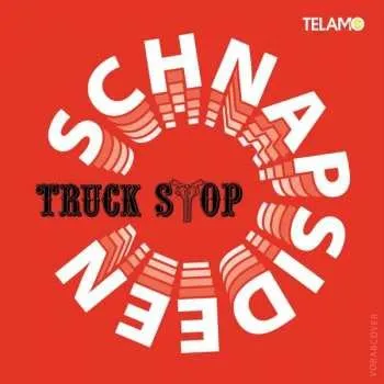 Zahraniční hudba CD Truck Stop: Schnapsideen 2020