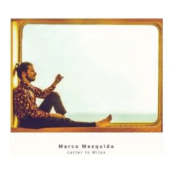 Zahraniční hudba CD Marco Mezquida: Letter To Milos 2022