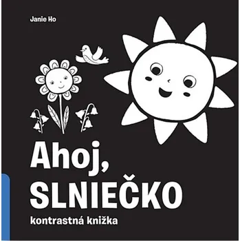 Ahoj, slniečko! - Jannie Ho, Duopress Labs