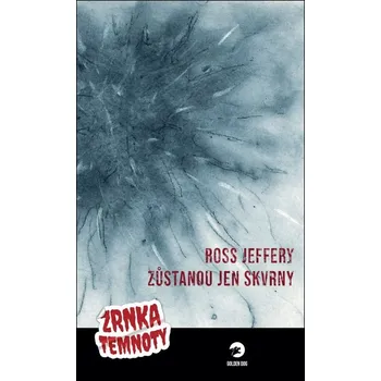 Zůstanou jen skvrny (3) - Rose Jeffery