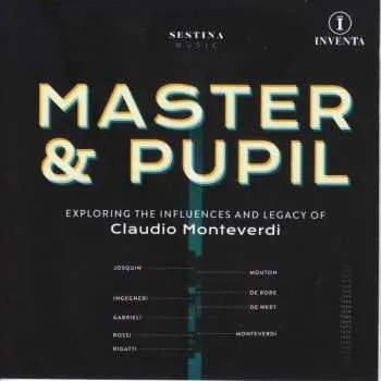 Zahraniční hudba CD Sestina: Master & Pupil (Exploring The Influences And Legacy Of Claudio Monteverdi) 2022