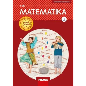 Matematika Matematika 3/1 – dle prof. Hejného nová generace pracovní sešit - Milan Hejný