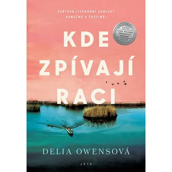 Kde zpívají raci - Delia Owensová…