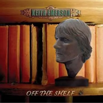 Zahraniční hudba CD Keith Emerson: Off The Shelf 2017