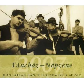 Zahraniční hudba CD Various: Táncház - Népzene 2007 / Hungarian Dance House - Folk Music DIGI 2007 Digipack