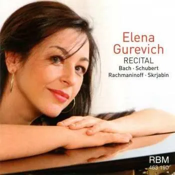 Hudba CD Johann Sebastian Bach: Elena Gurevich - Recital 2013