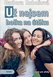 Už nejsem holka na útěku - Barbora…