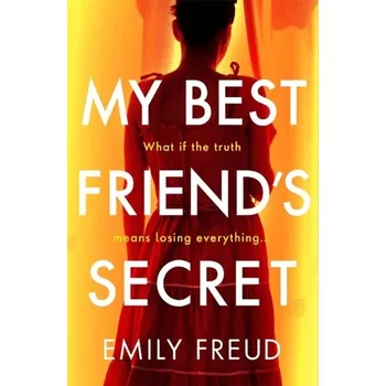 My Best Friend's Secret - Freud, Emily