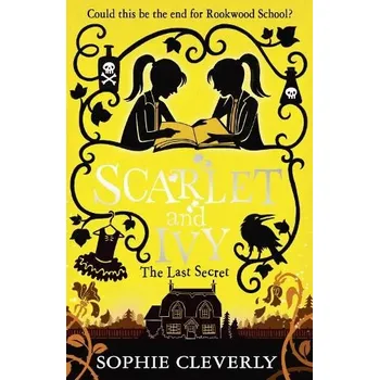 Cizí jazyk Last Secret: A Scarlet and Ivy Mystery - Cleverly, Sophie