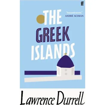 The Greek Islands - Lawrence Durrell