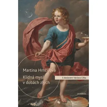 Kniha Klidná mysl v dobách zlých - Martina Hrnčířová (E-Kniha)