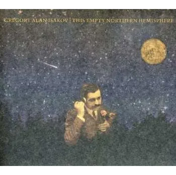 Zahraniční hudba CD Gregory Alan Isakov: This Empty Northern Hemisphere 2022