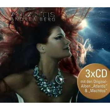 Hudba 3CD Andrea Berg: Atlantis / Machtlos 2017