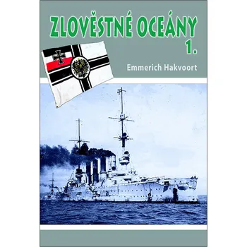 Zlověstné oceány 1. - Emmerich Hakvoort
