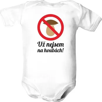 Kojenecký body Dětské body s potiskem Už nejsem na houbách! dětské