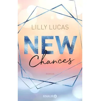 New Chances - Lucas, Lilly