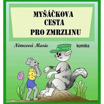 Kniha Myšáčkova cesta pro zmrzlinu Ekniha