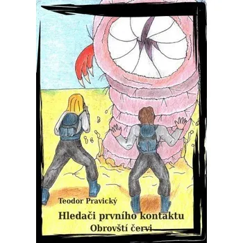 Kniha Hledači Prvního Kontaktu - Obrovští červi Ekniha