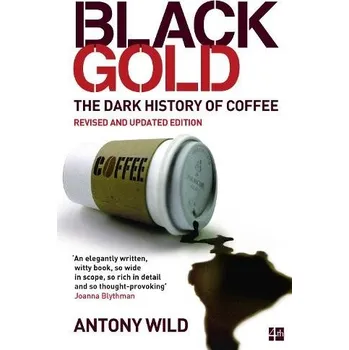 Black Gold - Wild, Antony