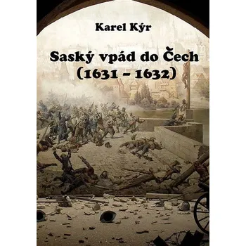 Kniha Saský vpád do Čech (1631 – 1632) Ekniha