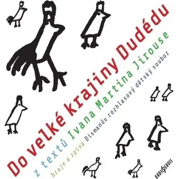 Do velké krajiny Dudédu Audiokniha