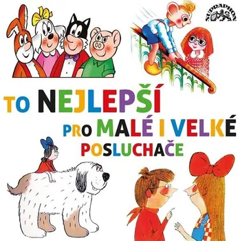 To nejlepší pro malé i velké posluchače Audiokniha