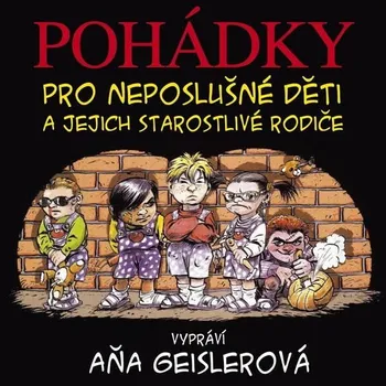 Pohádky pro neposlušné děti Audiokniha
