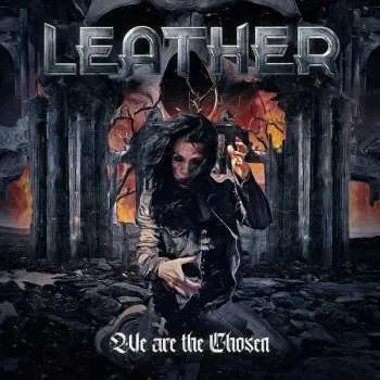Zahraniční hudba LP Leather: We Are The Chosen 2022
