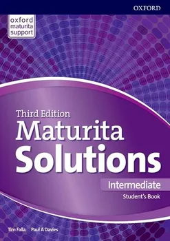 Anglický jazyk Maturita Solutions: Third Edition: Intermediate: Student's Book - Tim Falla, Paul A. Davies [EN, SK] (2017, brožovaná)