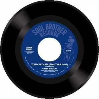Zahraniční hudba SP China Burton: You Don't Care (About Our Love) 2022 About Our Love Vinyl