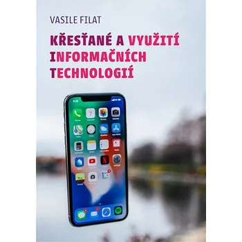 Kniha Křesťané a využití informačních technologií Ekniha