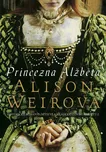 Princezna Alžběta - Alison Weirová…
