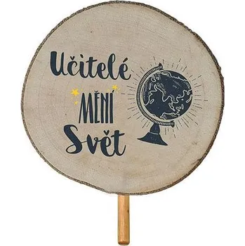 Květináč Zapichovátko do květináče 30 cm – učitelé mění svět (Dřevěné zapichovátko k bylinkám 30 cm)