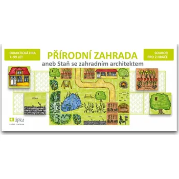Cestovní hra Lipka Přírodní zahrada aneb Staň se zahradním architektem