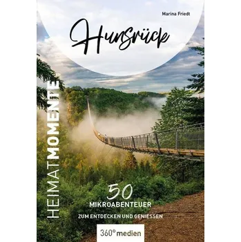 Cestování Hunsrück - HeimatMomente - Friedt, Marina