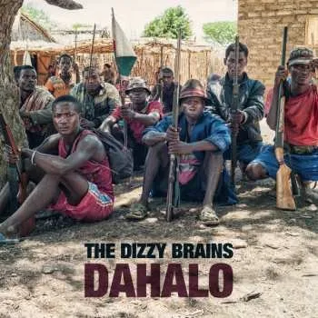 Zahraniční hudba LP The Dizzy Brains: Dahalo 2022