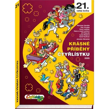 Krásné příběhy Čtyřlístku: 21. velká…