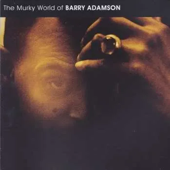 Zahraniční hudba CD Barry Adamson: The Murky World Of Barry Adamson 2015 Mediamotion Pressing