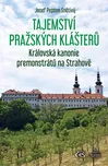 Tajemství pražských klášterů: Královská…