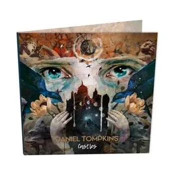 Zahraniční hudba CD Daniel Tompkins: Castles LTD | DIGI 2022 Digipack Limited Edition
