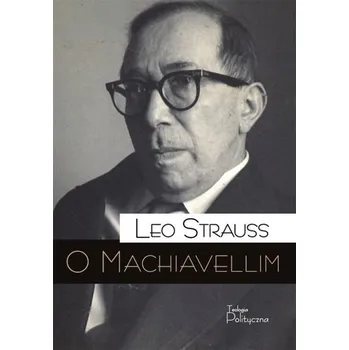 O Machiavellim - Leo Strauss
